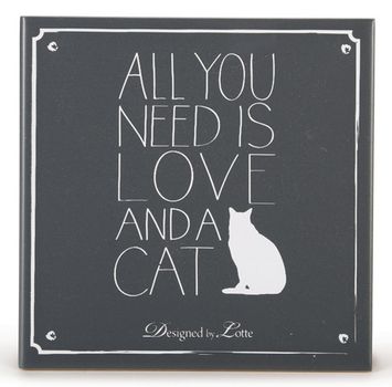 Design by Lotte Interiørskilt "All you need is love and a cat" (796186)