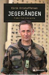 Gyldendal Jegerånden: å lede i fred, krise og krig (9788205519749)