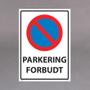  Skilt alu P2 "Parkering forbudt" 50x70cm