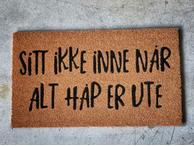 Trend Design Dørmatte "Sitt ikke inne" (298-584105)