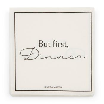 Riviera Maison Servietter "But First Dinner" (443-514730)
